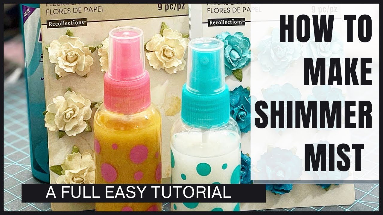 DIY Shimmer Spray - Dollar Store Craft 